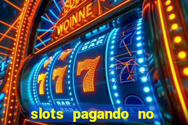 slots pagando no cadastro saque free 2024