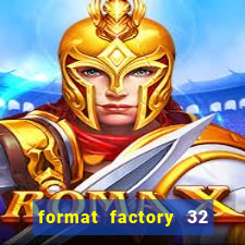 format factory 32 bits windows 7