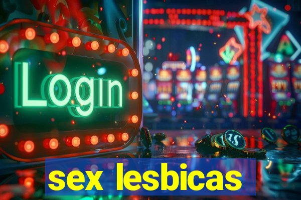 sex lesbicas