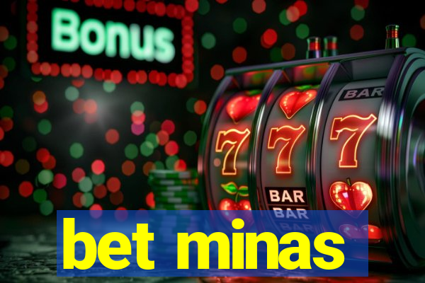 bet minas