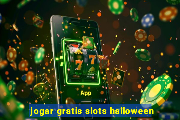 jogar gratis slots halloween