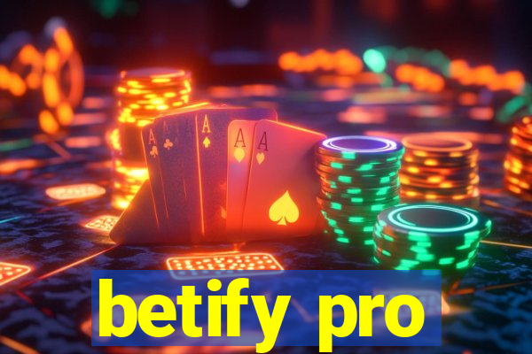 betify pro