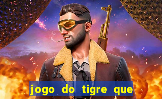 jogo do tigre que da bonus sem deposito