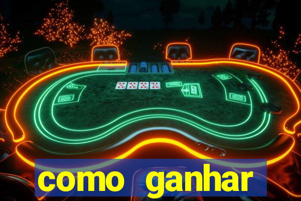 como ganhar dinheiro em slots