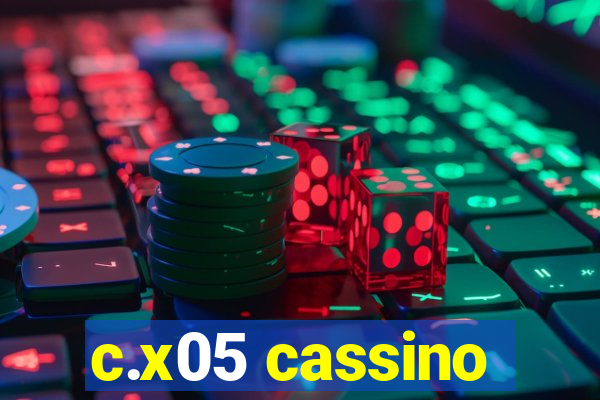 c.x05 cassino