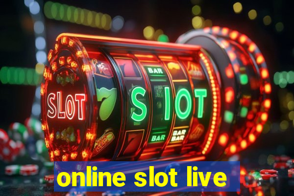 online slot live