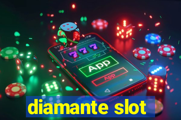 diamante slot