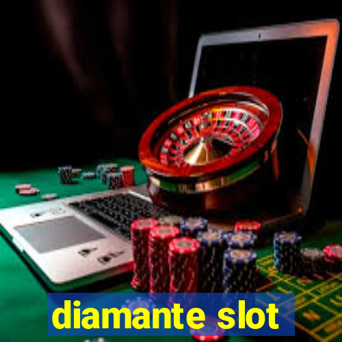 diamante slot