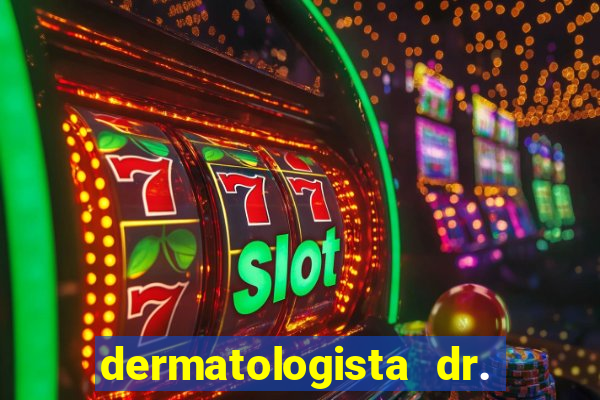 dermatologista dr. jorge tadeu lopes santos - sp