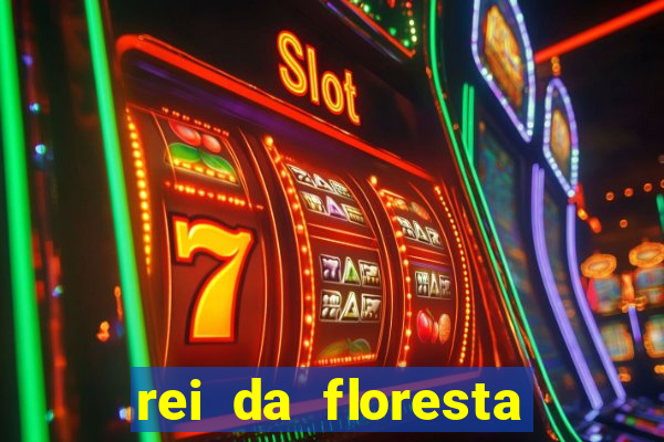 rei da floresta slot download