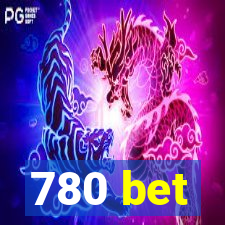 780 bet