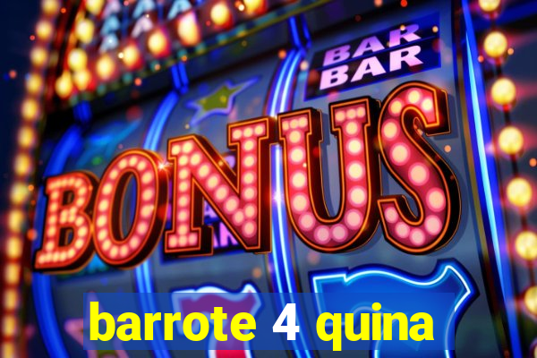 barrote 4 quina