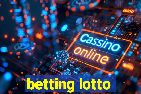 betting lotto