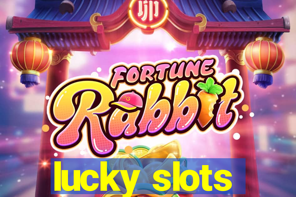 lucky slots