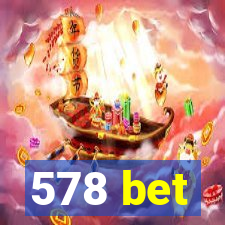 578 bet