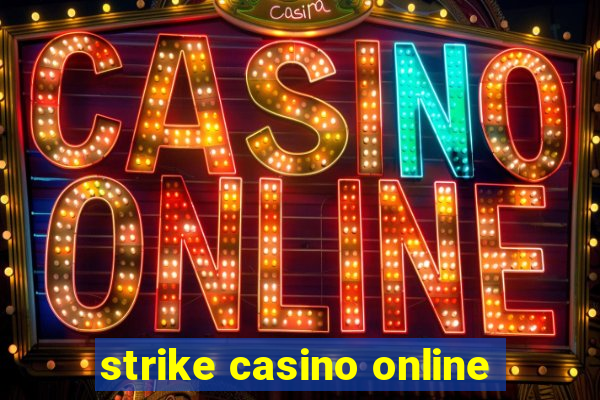 strike casino online