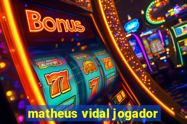 matheus vidal jogador