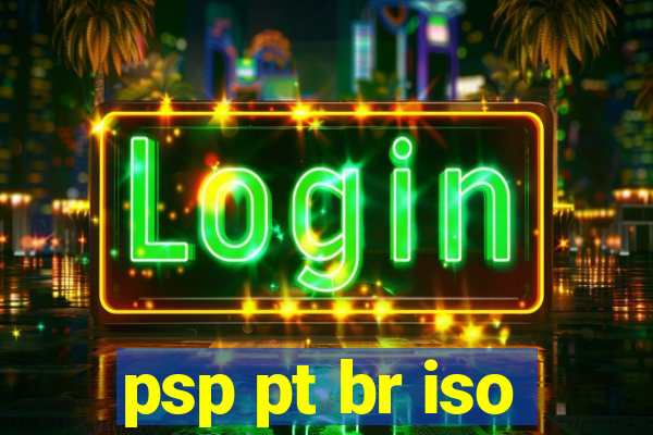 psp pt br iso