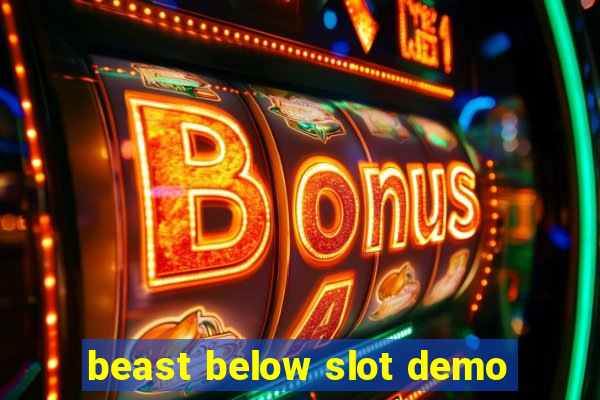 beast below slot demo