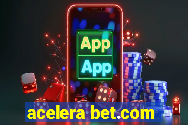 acelera bet.com