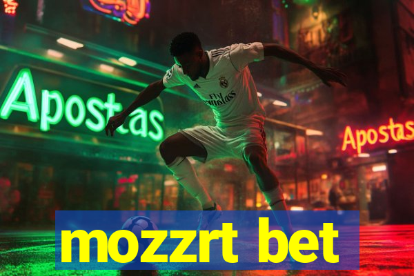 mozzrt bet