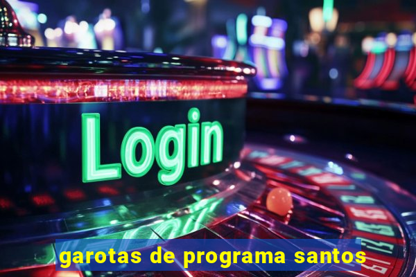 garotas de programa santos