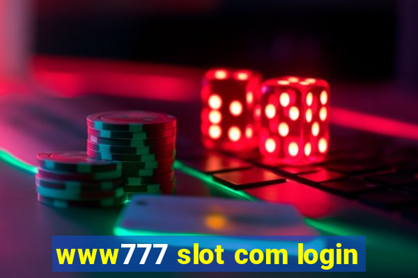 www777 slot com login