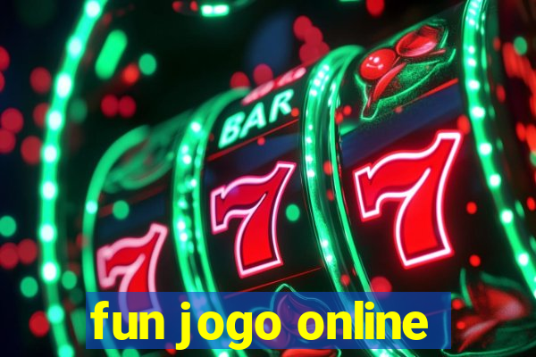 fun jogo online