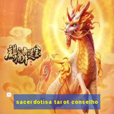 sacerdotisa tarot conselho