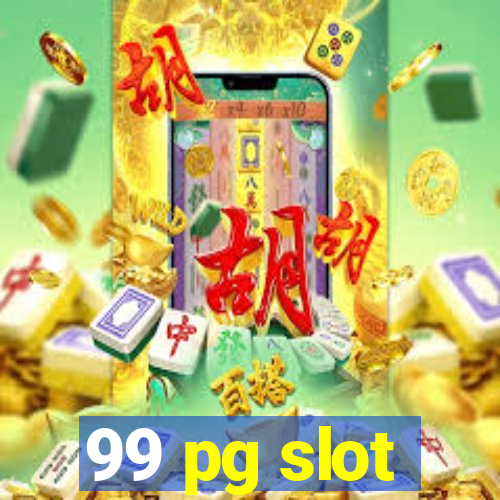 99 pg slot