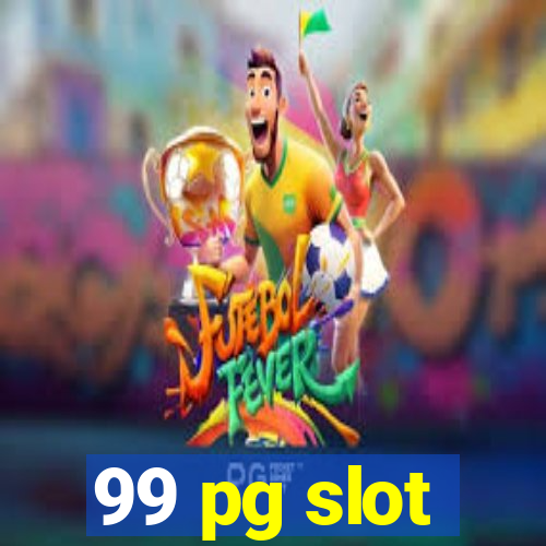 99 pg slot