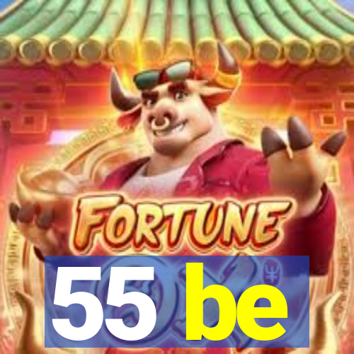 55 be