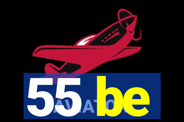 55 be