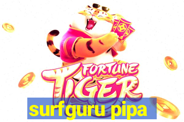 surfguru pipa