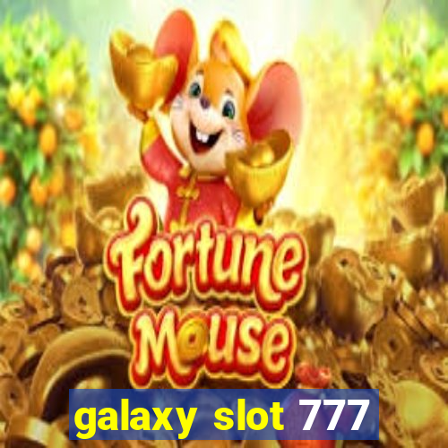 galaxy slot 777