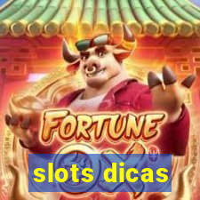 slots dicas