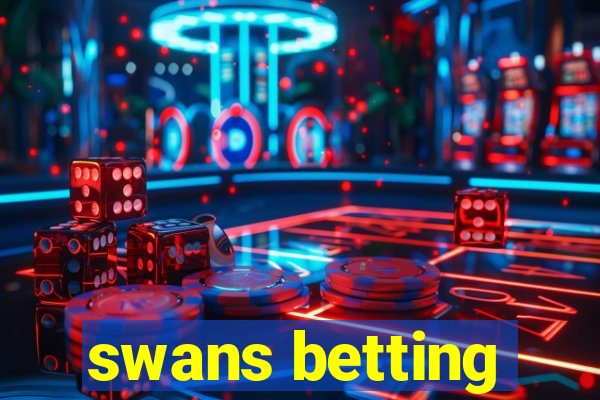 swans betting