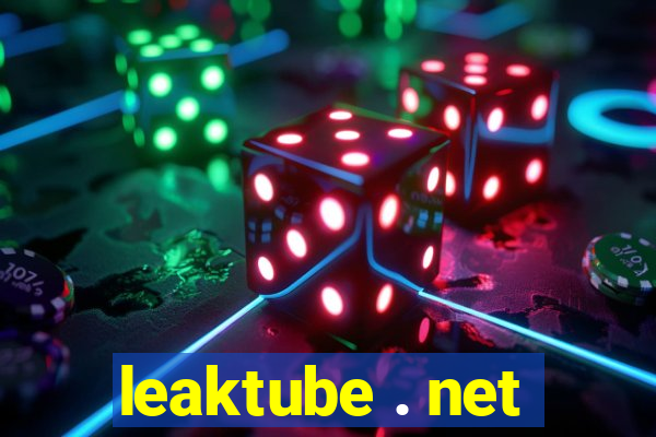 leaktube . net