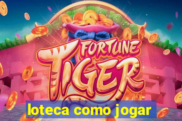 loteca como jogar