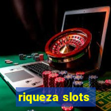 riqueza slots