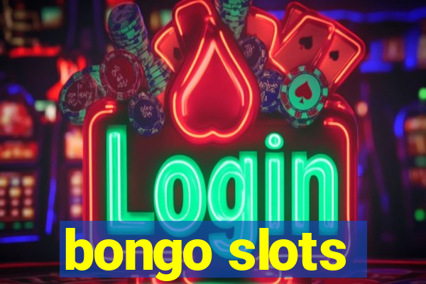 bongo slots