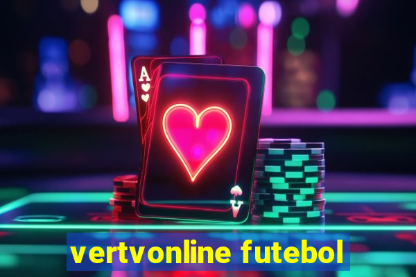 vertvonline futebol