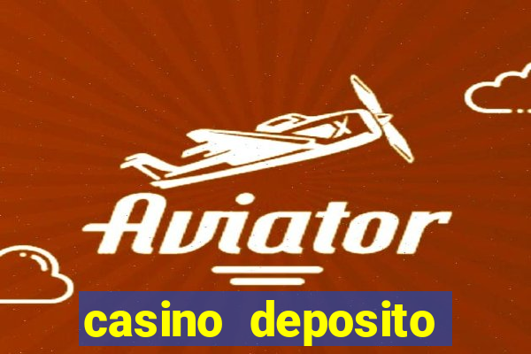 casino deposito minimo 5 reais