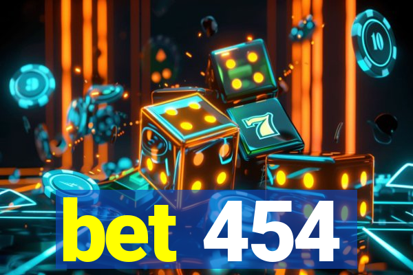 bet 454