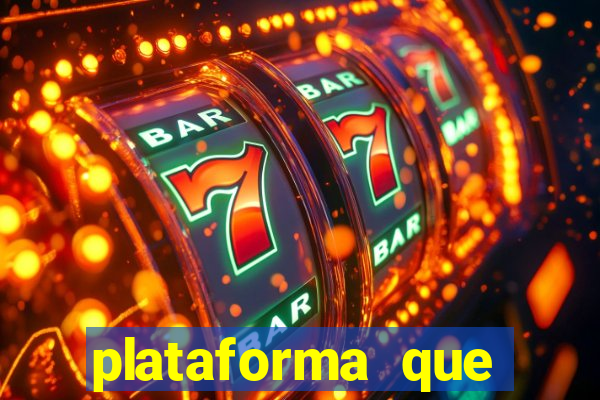 plataforma que est谩 pagando agora