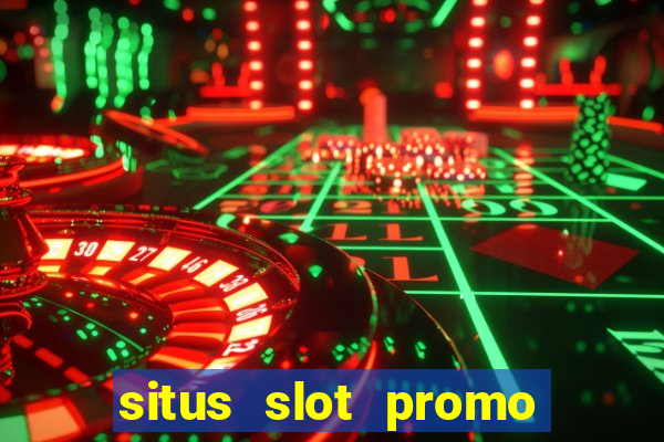 situs slot promo 100 di awal