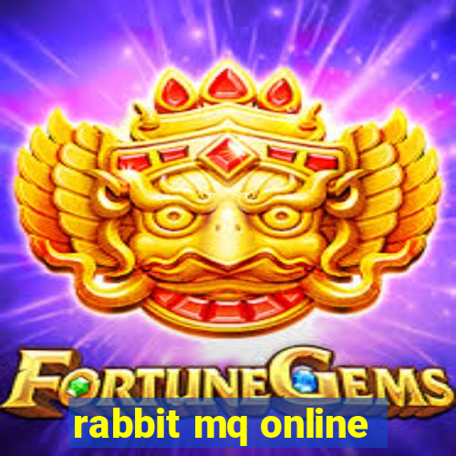 rabbit mq online