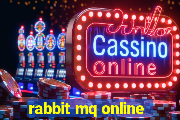 rabbit mq online