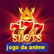 jogo da anime