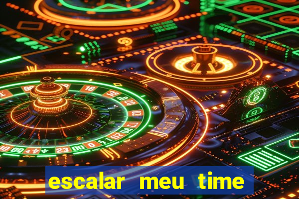 escalar meu time de futebol